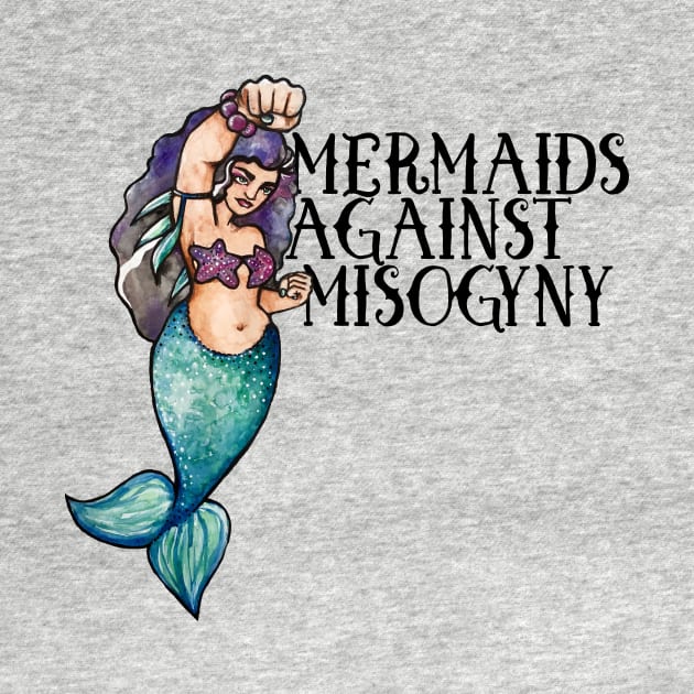 Mermaids against Misogyny by bubbsnugg